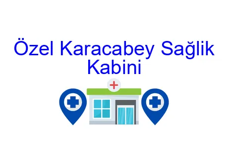 Özel Karacabey Sağlık Kabini