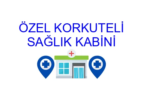 Özel Korkuteli Sağlık Kabini