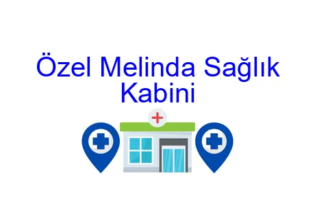 Özel Melinda Sağlık Kabini