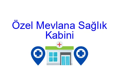 Özel Mevlana Sağlık Kabini