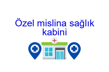 Özel mislina sağlık kabini