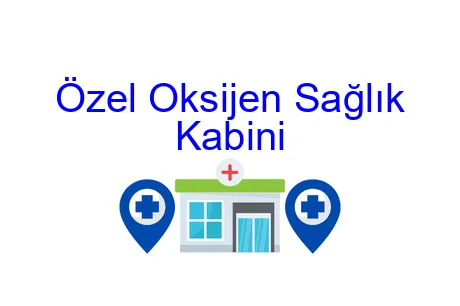 Özel Oksijen Sağlık Kabini
