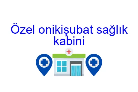 Özel onikişubat sağlık kabini