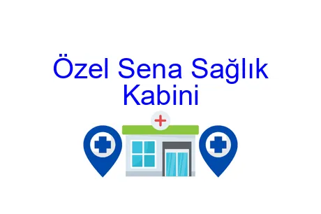 Özel Sena Sağlık Kabini