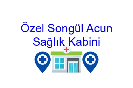 Özel Songül Acun Sağlık Kabini