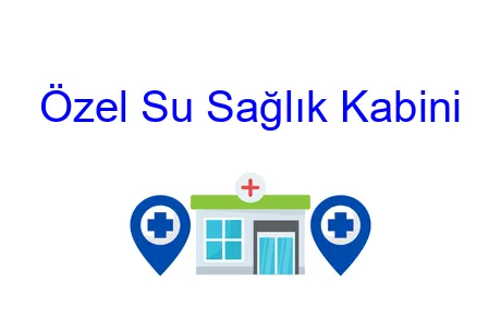 Özel Su Sağlık Kabini