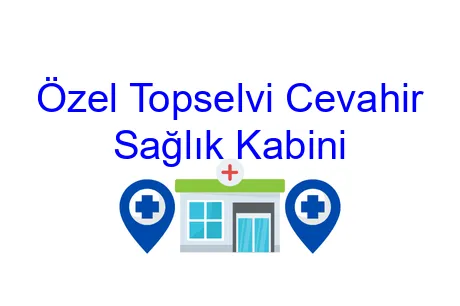 Özel Topselvi Cevahir Sağlık Kabini