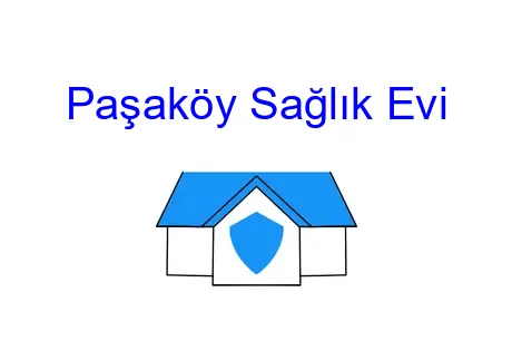 Paşaköy Sağlık Evi
