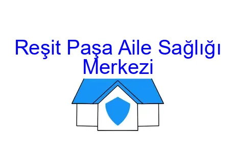 Reşit Paşa Aile Sağlığı Merkezi