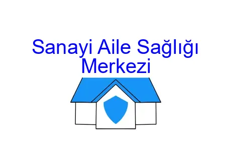 Sanayi Aile Sağlığı Merkezi