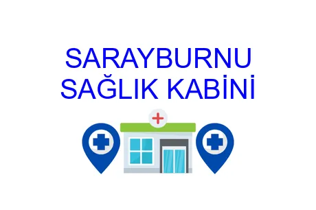 SARAYBURNU SAĞLIK KABİNİ