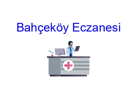 Bahçeköy Eczanesi