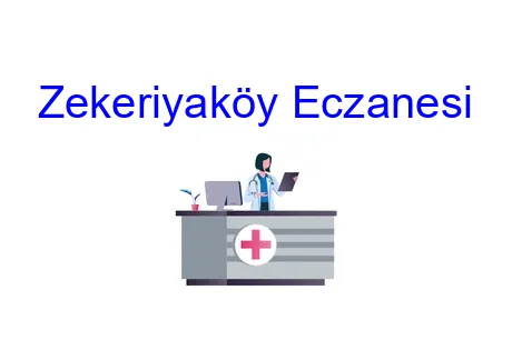 Zekeriyaköy Eczanesi