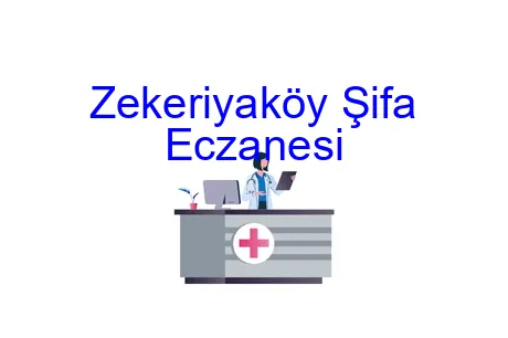 Zekeriyaköy Şifa Eczanesi
