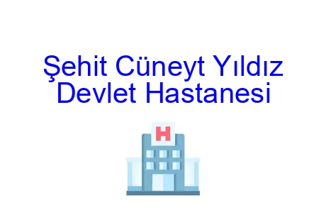 Şehit Cüneyt Yıldız Devlet Hastanesi