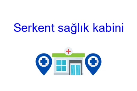 Serkent sağlık kabini