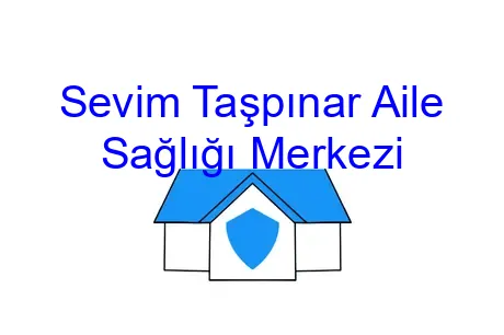 Sevim Taşpınar Aile Sağlığı Merkezi