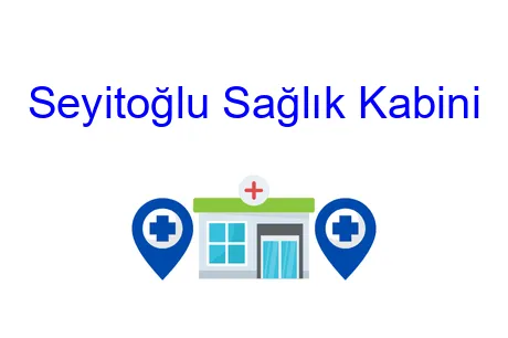 Seyitoğlu Sağlık Kabini