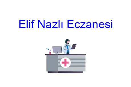 Elif Nazlı Eczanesi