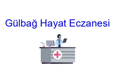 Gülbağ Hayat Eczanesi