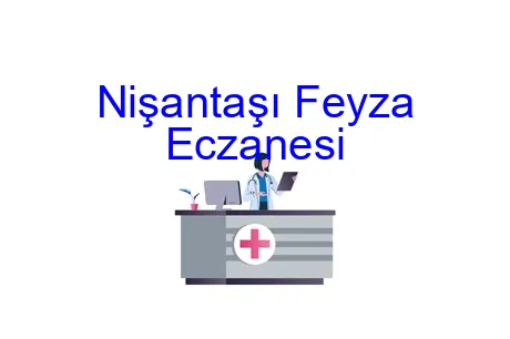 Nişantaşı Feyza Eczanesi