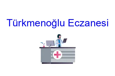 Türkmenoğlu Eczanesi