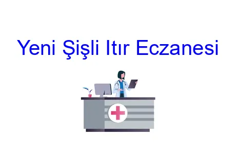 Yeni Şişli Itır Eczanesi