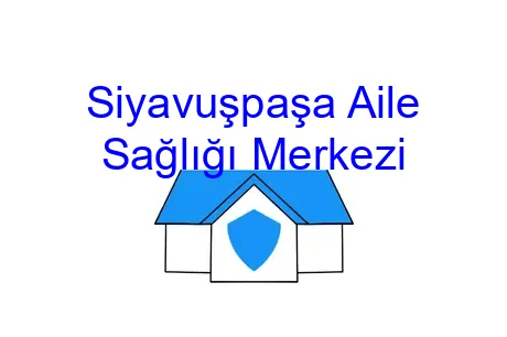 Siyavuşpaşa Aile Sağlığı Merkezi