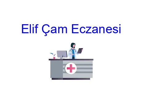 Elif Çam Eczanesi