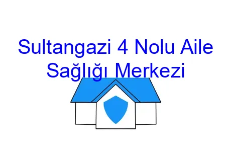 Sultangazi 4 Nolu Aile Sağlığı Merkezi