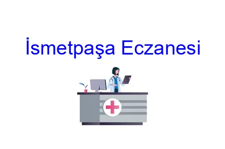 İsmetpaşa Eczanesi