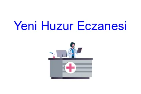 Yeni Huzur Eczanesi