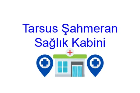 Tarsus Şahmeran Sağlık Kabini