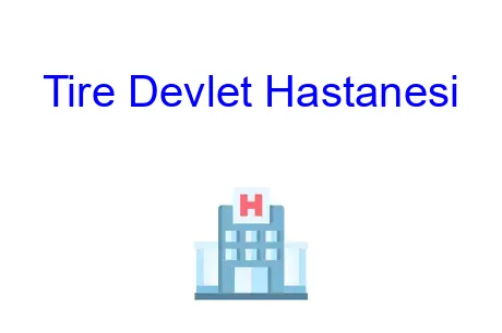 Tire Devlet Hastanesi