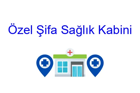 Özel Şifa Sağlık Kabini