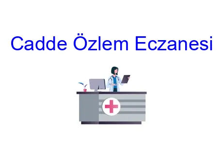 Cadde Özlem Eczanesi