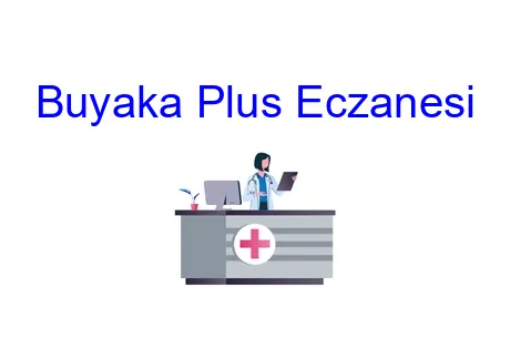 Buyaka Plus Eczanesi