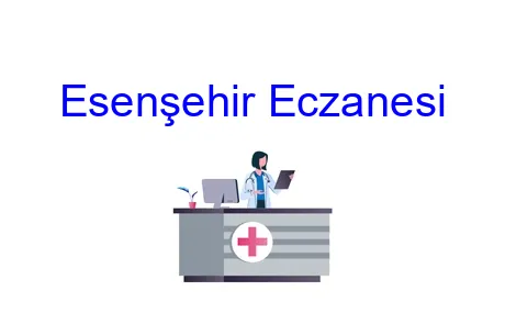 Esenşehir Eczanesi