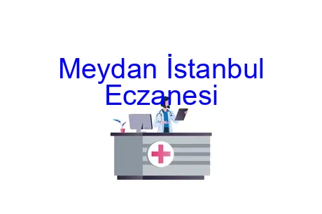Meydan İstanbul Eczanesi