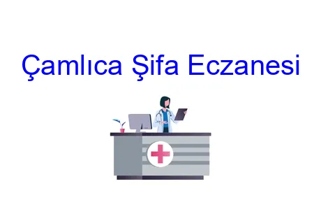 Çamlıca Şifa Eczanesi
