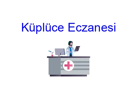 Küplüce Eczanesi