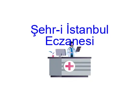 Şehr-i İstanbul Eczanesi