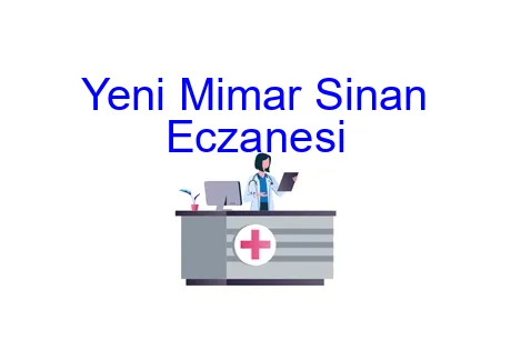 Yeni Mimar Sinan Eczanesi