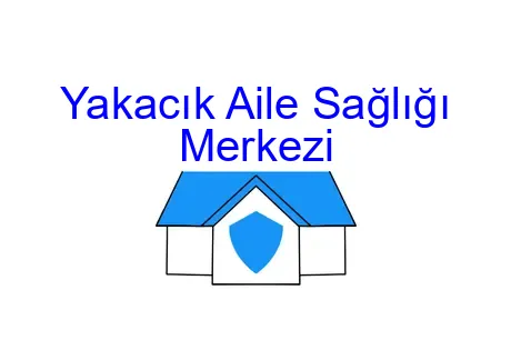 Yakacık Aile Sağlığı Merkezi
