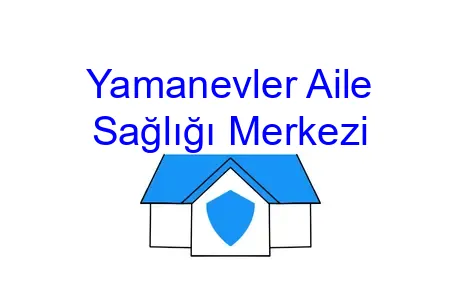 Yamanevler Aile Sağlığı Merkezi