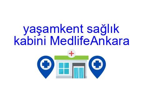 Medilife Ankara Sağlık Kabini