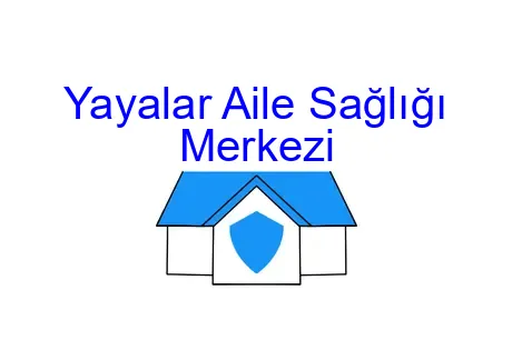 Yayalar Aile Sağlığı Merkezi