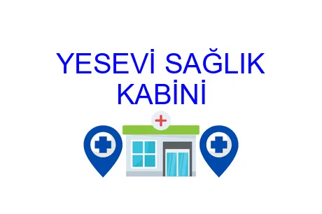 YESEVİ SAĞLIK KABİNİ