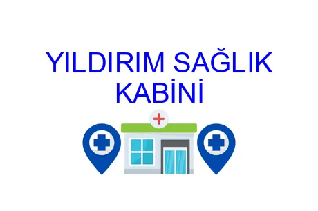YILDIRIM SAĞLIK KABİNİ