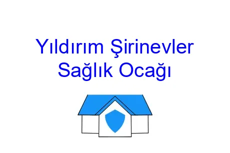 Yıldırım Şirinevler Sağlık Ocağı
